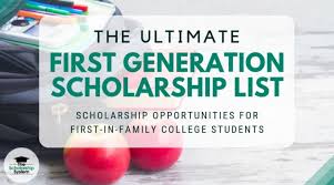 Scholarships for First-Generation College Students